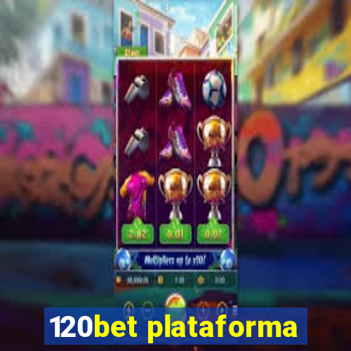 120bet plataforma